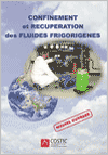 CONFINEMENT DES FLUIDES FRIGORIGENES EN REEDITION