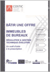 Bâtir une offre REGULATION & GESTION EVOLUTIVE IMMEUBLES DE BUREAUX