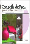 Conseils de pros pour votre déco