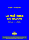 La maîtrise du radon
