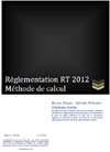 Réglementation RT 2012 - Méthode de calcul 
